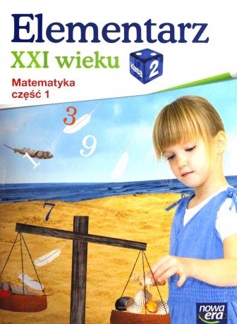 Elementarz XXI wieku kl. 2 Matematyka część 1 NE [KSIĄŻKA]