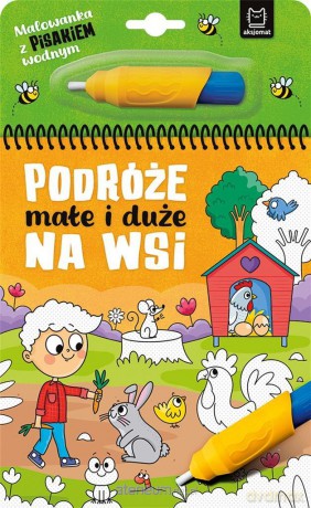 Podróże małe i duże. Na wsi - Anna Podgórska [KSIĄŻKA]