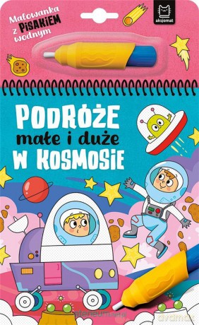 Podróże małe i duże. W kosmosie - Anna Podgórska [KSIĄŻKA]