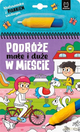 Podróże małe i duże. W mieście - Anna Podgórska [KSIĄŻKA]