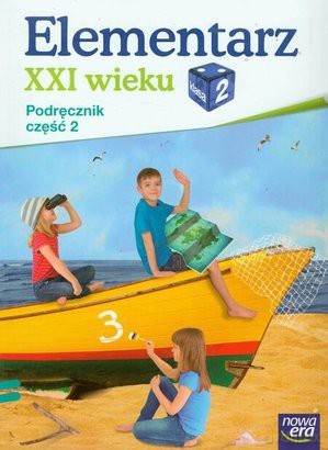 Elementarz XXI wieku kl. 2 Podręcznik część 2 NE [KSIĄŻKA]