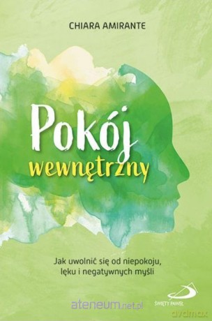 Pokój wewnętrzny - Chiara Amirante [KSIĄŻKA]