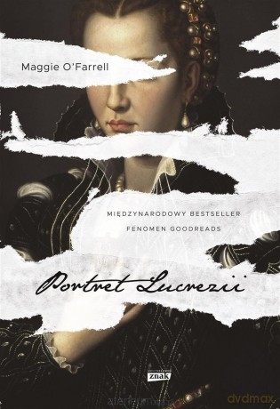 Portret Lucrezii - Maggie O'Farrell [KSIĄŻKA]