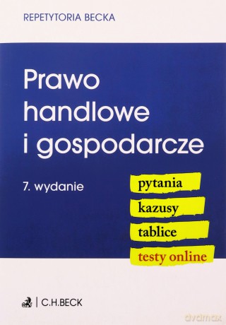 Prawo handlowe i gospodarcze w.7 [KSIĄŻKA]