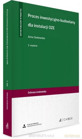 Proces inwestycyjno-budowlany dla instalacji OZE - Anna Siwkowska [KSIĄŻKA]