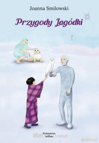 Przygody Jagódki - Joanna Smilowski [KSIĄŻKA]