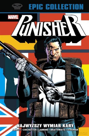 Punisher Epic Collection. Najwyższy wymiar kary - Mike Baron, Chuck Dixon, Dan Abnett [KOMIKS]
