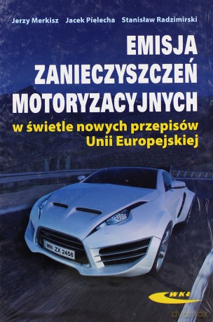 Emisja zanieczyszczeń motoryzacyjnych w świetle... [KSIĄŻKA]