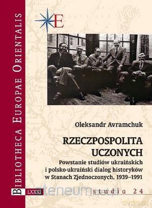 Rzeczpospolita uczonych. Powstanie studiów.. - Oleksandr Avramchuk [KSIĄŻKA]