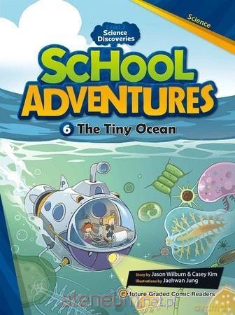 School Adventures Level 3 cz.6 The Tiny Ocean [KSIĄŻKA]