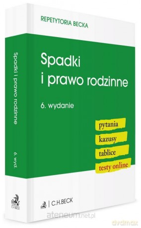 Spadki i prawo rodzinne. Pytania. Kazusy. Tablice [KSIĄŻKA]