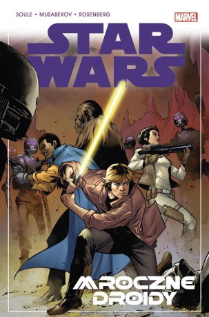 Star Wars (Tom 7) Mroczne droidy - Charles Soule, Madibek Musabekov [KOMIKS]