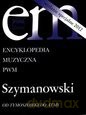 Encyklopedia muzyczna - Szymanowski [KSIĄŻKA]