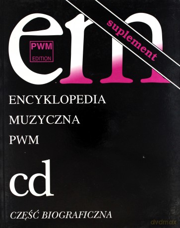 Encyklopedia muzyczna T2 C-D. Suplement [KSIĄŻKA]