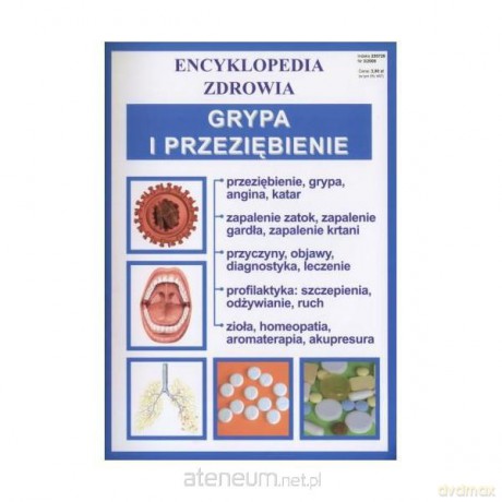 Encyklopedia zdrowia - Grypa i przeziębienie [KSIĄŻKA]