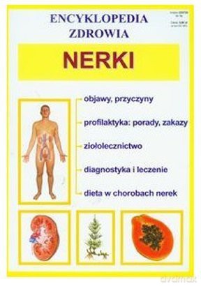 Encyklopedia zdrowia - Nerki [KSIĄŻKA]