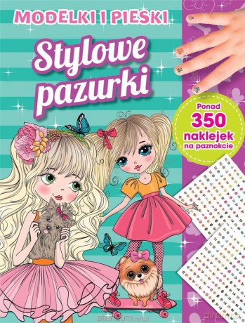 Stylowe pazurki. Modelki i pieski [KSIĄŻKA]