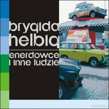 Enerdowce i inne ludzie BR [KSIĄŻKA]