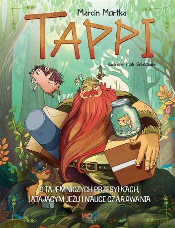 Tappi. O tajemniczych przesyłkach, latającym... - Marcin Mortka [KSIĄŻKA]