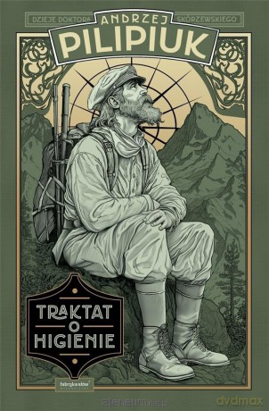 Traktat o higienie. Z dziejów dra Skórzewskiego - Andrzej Pilipiuk [KSIĄŻKA]