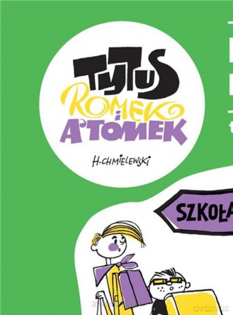 Tytus, Romek i A'Tomek (Tom 3) Przygody Nieznanek - Papcio Chmiel [KOMIKS]