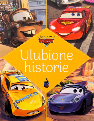 Ulubione historie. Disney Pixar Auta [KSIĄŻKA]