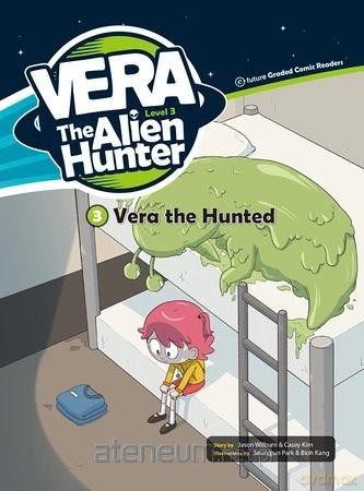 Vera The Alien Hunter Level 3 cz.3 Vera the.. [KSIĄŻKA]