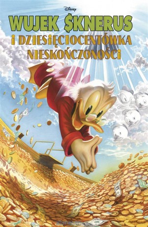 Wujek Sknerus i Dziesięciocentówka Nieskończoności - Jason Aaron, Giada Perissinotto [KOMIKS]