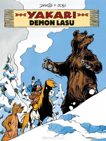 Yakari (Tom 20) Demon lasu - Job, Derib [KOMIKS]