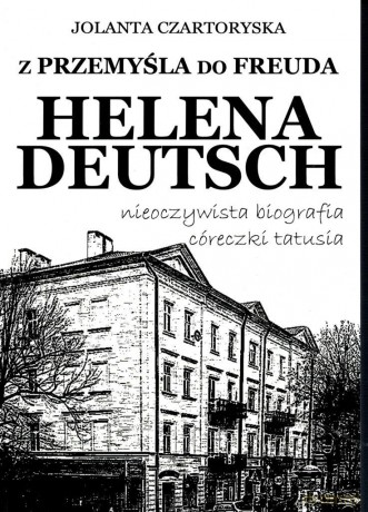 Z Przemyśla do Freuda - Jolanta Czartoryska [KSIĄŻKA]