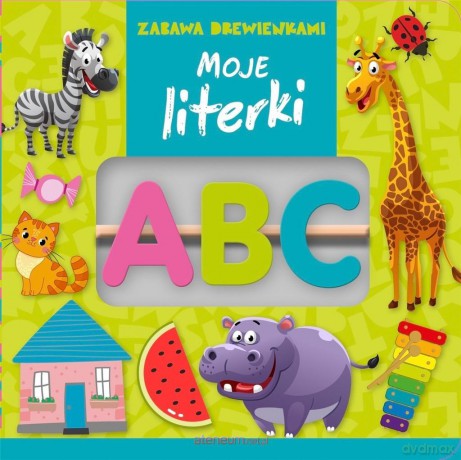 Zabawa drewienkami. Moje literki [KSIĄŻKA]