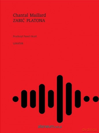 Zabić Platona - Chantal Maillard [KSIĄŻKA]