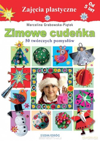 Zimowe cudeńka - Marcelina Grabowska-Piątek [KSIĄŻKA]
