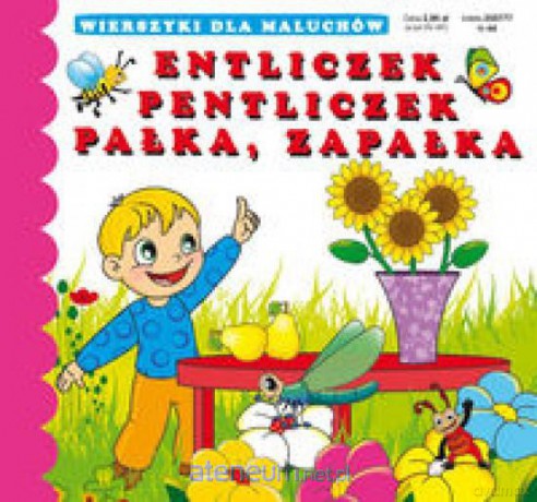 Entliczek pentliczek Pałka zapałka [KSIĄŻKA]