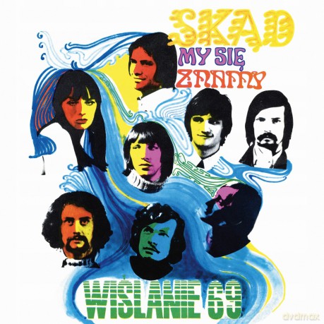 Wiślanie 69: Skąd My Się Znamy [CD]