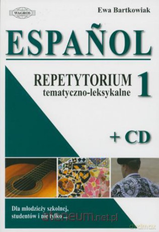 Espańol. Repetytorium 1 tem-leks [KSIĄŻKA]+[CD]