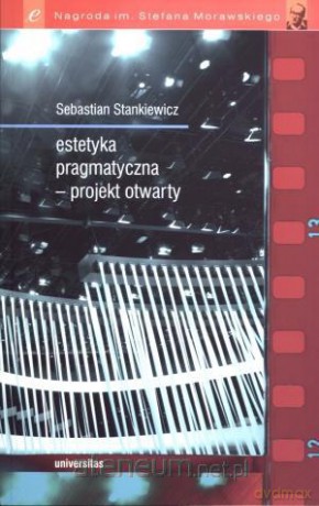Estetyka pragmatyczna - projekt otwarty [KSIĄŻKA]