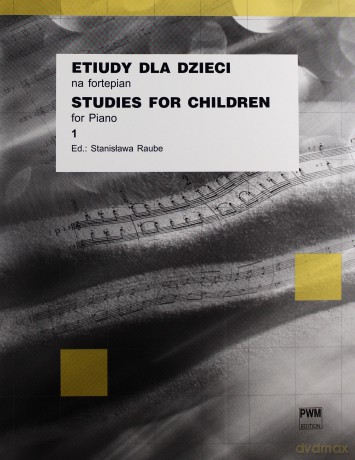 Etiudy dla dzieci na fortepian 1 [KSIĄŻKA]