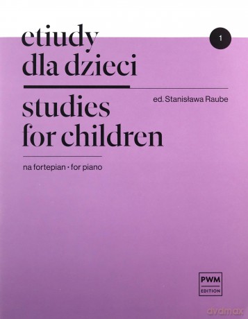 Etiudy dla dzieci na fortepian 1 [KSIĄŻKA]
