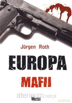 Europa mafii [KSIĄŻKA]