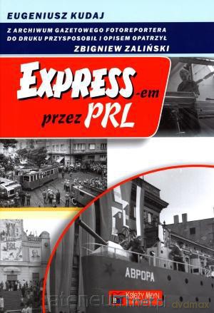 Expressem przez PRL [KSIĄŻKA]