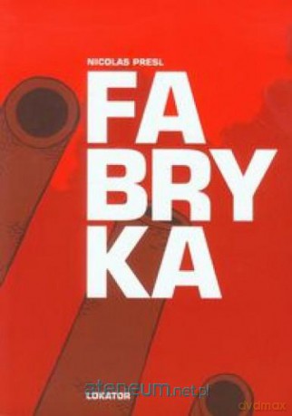 Fabryka [KSIĄŻKA]