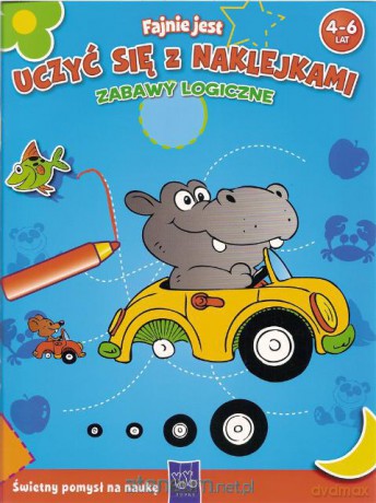 Fajnie jest uczyć się z naklejkami - Zabawy log.. [KSIĄŻKA]