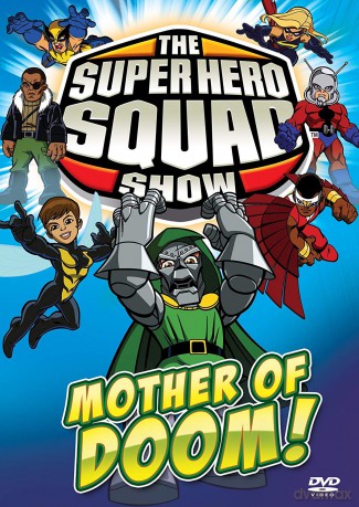 The Super Hero Squad - Mother Of Doom [DVD]