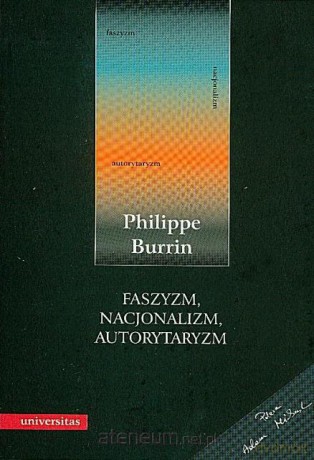 Faszyzm, nacjonalizm, autorytaryzm [KSIĄŻKA]