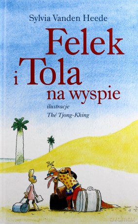 Felek i Tola na wyspie [KSIĄŻKA]