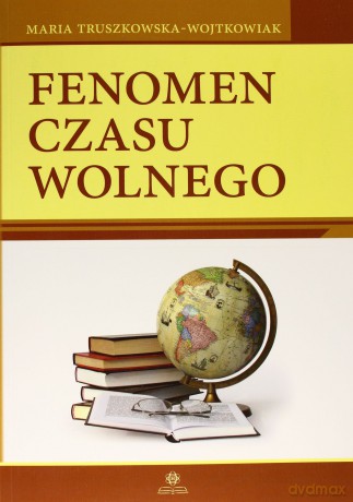 Fenomen czasu wolnego [KSIĄŻKA]