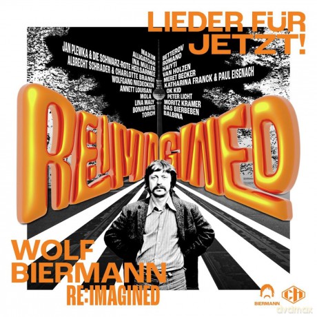 Wolf Biermann Re:Imagined - Lieder Für Jetzt! [CD]