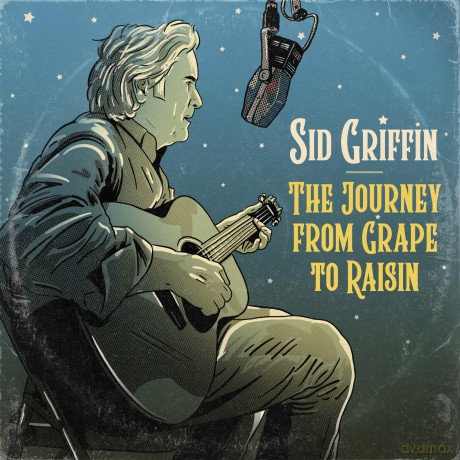 Sid Griffin: The Journey From Grape To Raisin [Winyl]