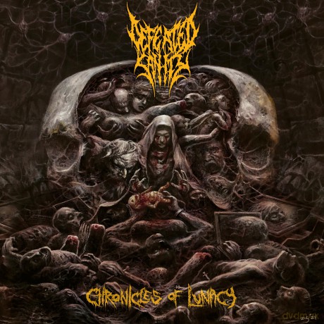 Defeated Sanity: Chronicles Of Lunacy [CD]